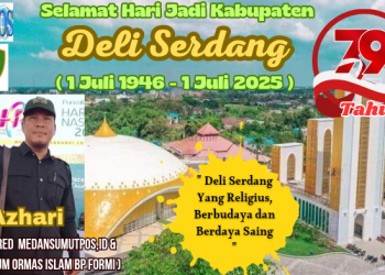 Selamat Hari Jadi Kabupaten Deli Serdang   ( 1 Juli 1946 – 1 Juli 2025 )