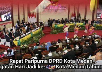 Paripurna Hari Jadi ke-436 Kota Medan, Ketua DPRD Wong Chun Sen Tegaskan Komitmen Wujudkan Medan Maju untuk Semua.